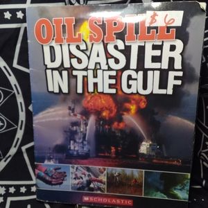 3 FOR $10 SCHOLASTIC OIL SPILL DISASTERS ON THE GULF PAPERBACK BOOK